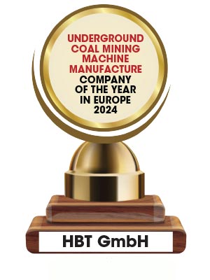 HBT GmbH | Underground Coal Mining Machine Manufacture Company of the year in Europe -2025 Underground Coal Mining Machine Manufacture Company of the year in Europe - 2024