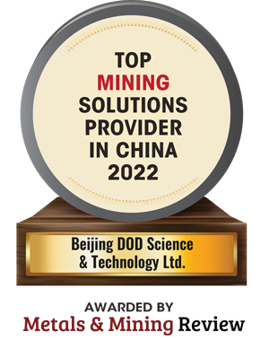 Beijing DOD Science & Technology Ltd. | Top Mining Solutions Companies in China-2022 Top 5 Mining Solutions Companies in China - 2022