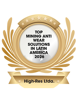 High-Res Ltda. | Top Mining Anti Wear Solutions In Latin America-2026 Top Mining Anti Wear Solutions In Latin America 2026