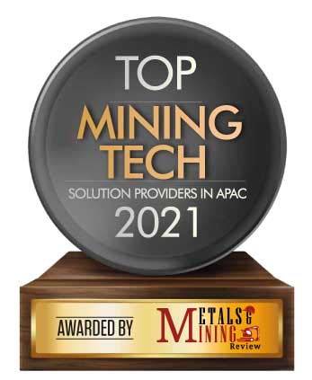 Top 10 Mining Tech Solution Companies In APAC - 2021