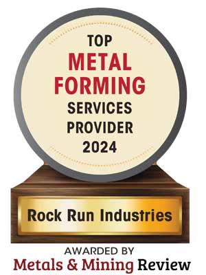Rock Run Industries | Top Metal Forming Services Providers-2024 Top 10 Metal Forming Services Providers – 2024