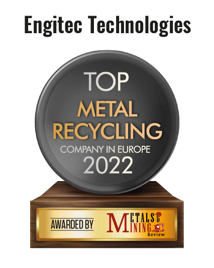 Engitec Technologies | Top Metal Recycling Companies in Europe -2022 Top 10 Metal Recycling Companies in Europe 2022