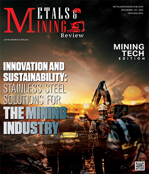 Innovation and Sustainability: Stainless Steel Solutions for The Mining Industry 