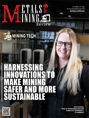 Harnessing Innovations To Make Mining Safer and More Sustainable